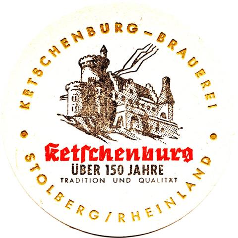stolberg ac-nw ketschenburg rund 1a (215-über 150 jahre)